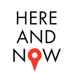 The Here and Now Project's logo, with a red map location marker in place of the O in Now.  Internal link to description of community partner.