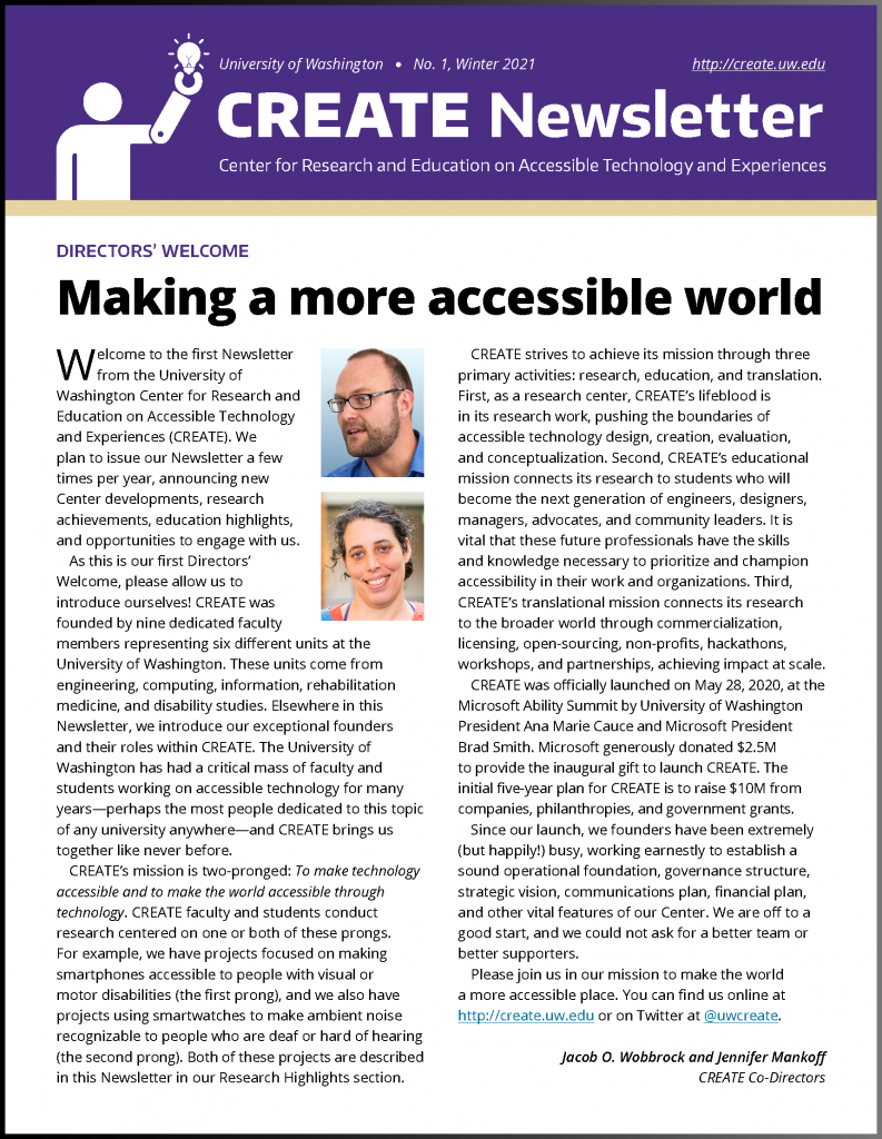 First page of Winter 2021 issue of the CREATE Newsletter, featuring an article titled 'Making a more accessible world' and photos of Founding Co-Directors Jacob O. Wobbrock and Jennifer Mankoff.